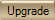 Upgrade