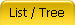 List / Tree