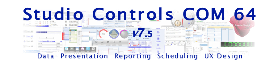 Studio Controls COM 64 - 36 ActiveX Controls for 32-bit and 64-bitsnap-in Scheduling, Reporting and UI Design application Development - MS Access, VFP, VC++, LabVIEW, Delphi, Progress and more